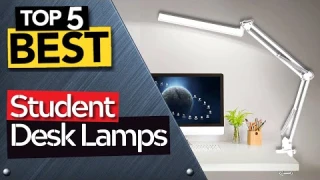 ✅ TOP 5 Best Student Desk Lamp [ 2022 Buyer's Review Guide ]
