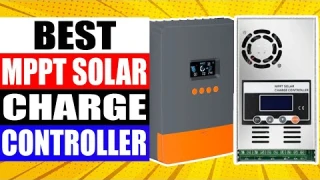 TOP 5 Best MPPT Solar Charge Controller Review in 2025