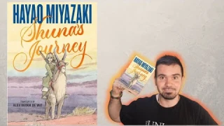 Shuna's journey by Hayao Miyazaki - Book Review -
