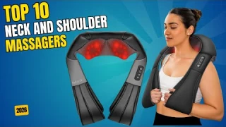Best Neck and Shoulder Massager 2025 | Top 10 Best Neck and Shoulder Massagers | Neck Massager 2025