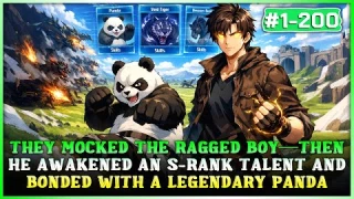 Everyone Laughed at This Ragged Boy—Until He Awakened an S-Rank Talent and Contracted a Panda!