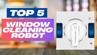 Best Window Cleaning Robots for Home & Office | Top 5 Picks