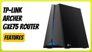 REVIEW (2025): TP-Link Archer GXE75 Router. Features.