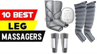 Top 10 Best Leg Massagers 2021 | Best Air Compression Leg Massager