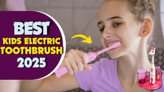 The 5 Best Electric Toothbrushes for Kids in 2025