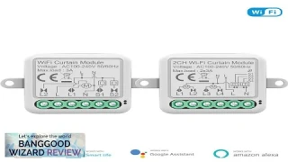 Tuya Smart Wifi Curtain Switch Module 3A Support 1/2 Gang Electric Motor Review