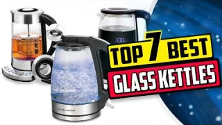 Best Glass Kettle | Top 7 Reviews [Buying Guide 2025]