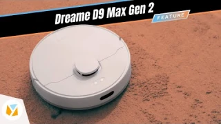 Dreame D9 Max Gen 2 | Your next Robot Vacuum ?