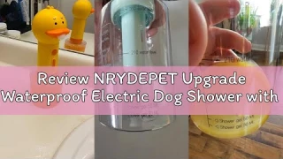 Review NRYDEPET Upgrade Waterproof Electric Dog Shower with Automatic Soap Dispenser, Magnetic Charg