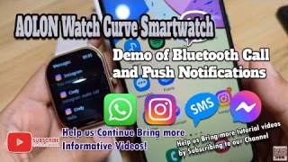 AOLON Watch Curve Smartwatch - Demo of Bluetooth Call and Push Notifications