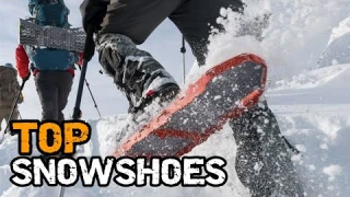 TOP Snowshoes for Hiking - Hiking
