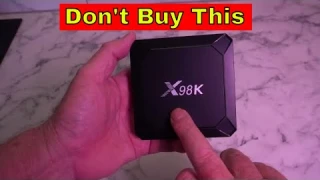 X98K Android Box Not So Good