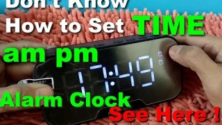MIRROR FM BLUETOOTH SPEAKER HOW TO SET TIME ALARM CLOCK SETUP 12 /24 HOUR AM / PM TIME FORMAT