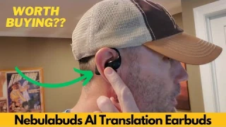Nebulabuds AI Translation Earbuds Real Time, 144 Language Foreign Translate Headphones - Worth It?