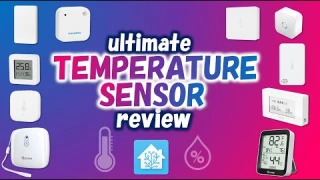 Best Temperature Sensors for Home Assistant (WATCH before you BUY!)
