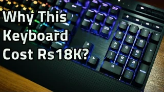 Corsair K70 LUX RGB Mechanical Keyboard | Indepth Review in Urdu