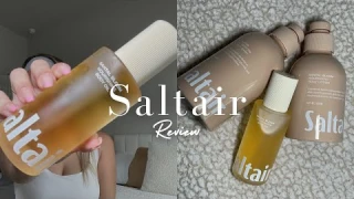 Saltair Review/ Santal Bloom/ Haul