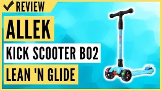 Allek Kick Scooter B02, Lean 'N Glide Scooter Review