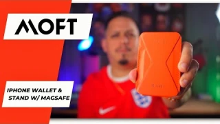 The MOFT Wallet and Phone Stand review with MagSafe