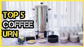 Top 5 Best Coffee Urn 🏆 Top 5 Items Tested & Reviewed✅