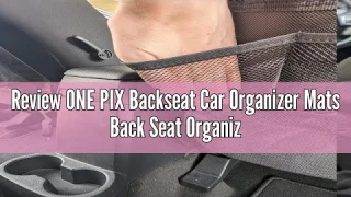 Review ONE PIX Backseat Car Organizer Mats Back Seat Organizers and Storage Bag with Touch Screen Ta