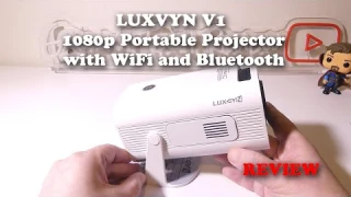 LUXVYN V1 1080p Portable Projector with WiFi and Bluetooth REVIEW