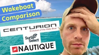 Buying A Wakeboat?? Nautique VS. Centurion | Simple Tool to Save YOU Time [SurfSelect.ca]