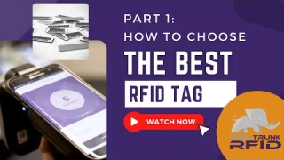 How To Choose The Best RFID Tag for Asset Tracking