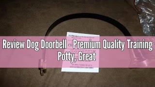 Review Dog Doorbell - Premium Quality Training Potty, Great Dog Bells Door Bell, Dog Puppy Bells for