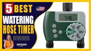 ✅ Top 5: Best Watering Hose Timer 2023 [Tested & Reviewed]