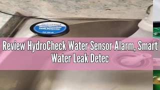 Review HydroCheck Water Sensor Alarm, Smart Water Leak Detector for Home & Basements | Made in The U