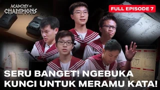 Ruangguru Academy of Champions (AoC) Episode 7 | SERU BANGET! NGEBUKA KUNCI UNTUK MERAMU KATA!