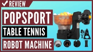 Popsport HP-07 Table Tennis Robot Ping Pong Robot Automatic Table Tennis Machine Review