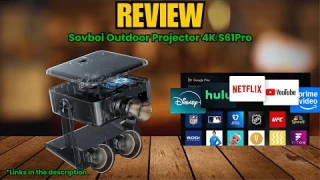 Sovboi S61Pro Review | 1200 ANSI, Google TV, Netflix & More! Best Outdoor 4K Projector of 2025?