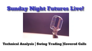 Sunday Night Stock Charts Live! | When To Buy Gold Mining Stocks?