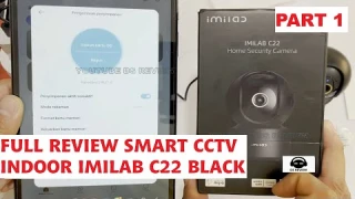 DS REVIEW SMART CCTV IMILAB C22 Indoor 3K Kamera 5MP, support 256GB, NAS Support, Keamanan Maksimal