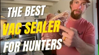 The Best Vacuum Sealer For Hunters - Avid Armor USV32 Review