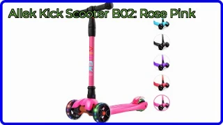 REVIEW (2025): Allek Kick Scooter B02: Rose Pink. ESSENTIAL details.