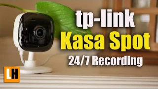 TP-Link Kasa Spot 2K Indoor WIFI Camera Review - Features, Unboxing, Video Quality, 24/7 Recording