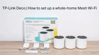 How to Set up TP-Link Whole Home Mesh WiFi 6 System