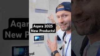 Everything NEW From Aqara Coming in 2025! #SmartHome