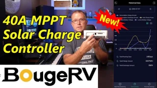 NEW BougeRV 40A MPPT Solar Charge Controller w/ChargePro  App: In-Depth Review