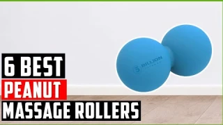 ✅Best Peanut Massage Rollers 2023 | Top 6 Peanut Massage Roller Review