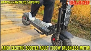 Review Arich Electric Scooter Adult 7000W Brushless Motor