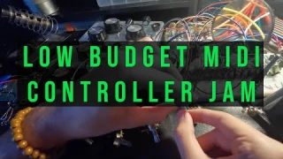 Low Budget Midi Controller Jam
