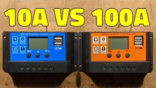 10A vs 100A solar charge controllers