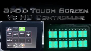 Spod HD Switch Panel VS Touchscreen