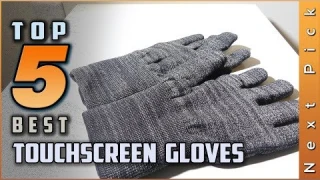 Top 5 Best Touchscreen Gloves Review | For Winter Gaming [2023]