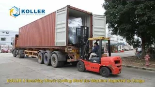 KOLLER 5 tons per day Direct Cooling Block Ice Machine Exported to Congo
