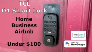 TCL D1 Smart Lock Review: Smart, Reliable & Efficient - Under $100